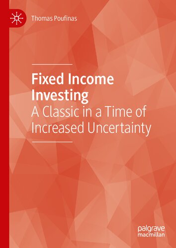 Fixed Income Investing: A Classic in a Time of Increased Uncertainty