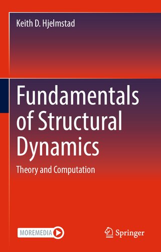 Fundamentals of Structural Dynamics: Theory and Computation