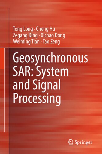 Geosynchronous SAR: System and Signal Processing