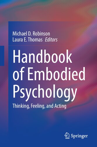 Handbook of Embodied Psychology: Thinking, Feeling, and Acting