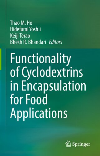 Functionality of Cyclodextrins in Encapsulation for Food Applications