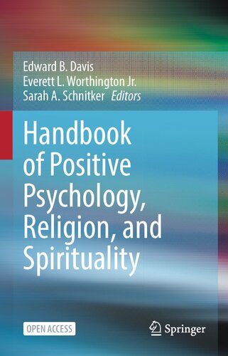 Handbook of Positive Psychology, Religion, and Spirituality