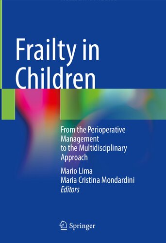 Frailty in Children: From the Perioperative Management to the Multidisciplinary Approach