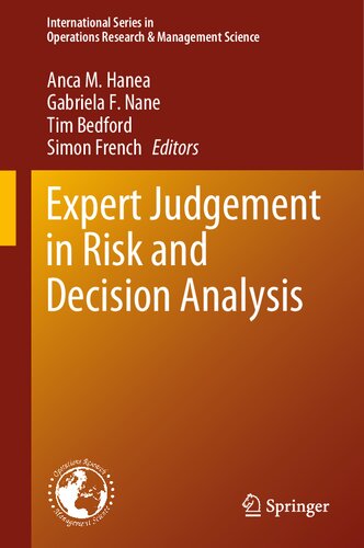 Expert Judgement in Risk and Decision Analysis (International Series in Operations Research & Management Science, 293)