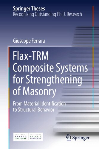 Flax-TRM Composite Systems for Strengthening of Masonry: From Material Identification to Structural Behavior (Springer Theses)