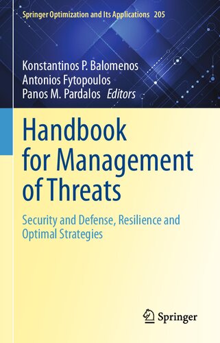 Handbook for Management of Threats: Security and Defense, Resilience and Optimal Strategies (Springer Optimization and Its Applications, 205)