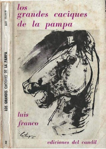 Los grandes caciques de la Pampa
