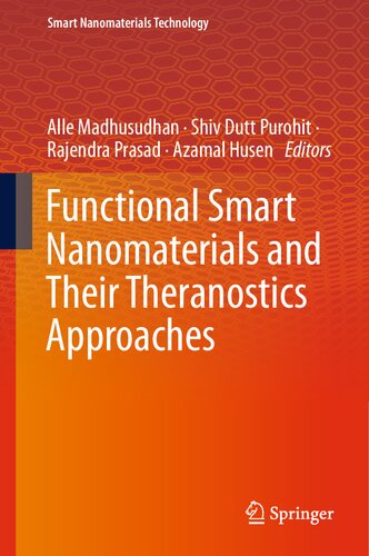 Functional Smart Nanomaterials and Their Theranostics Approaches (Smart Nanomaterials Technology)