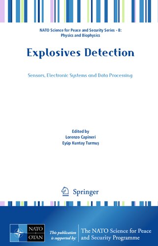 Explosives Detection: Sensors, Electronic Systems and Data Processing (NATO Science for Peace and Security Series B: Physics and Biophysics)