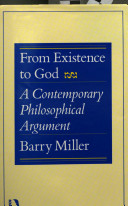 From Existence to God: A Contemporary Philosophical Argument
