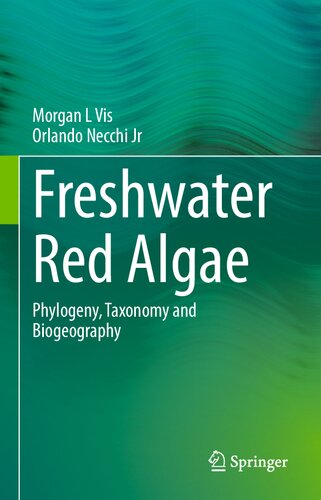 Freshwater Red Algae: Phylogeny, Taxonomy and Biogeography