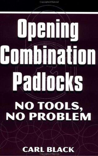 Opening Combination Padlocks: No Tools, No Problem - Incomplete Copy