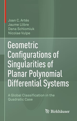 Geometric Configurations of Singularities of Planar Polynomial Differential Systems: A Global Classification in the Quadratic Case