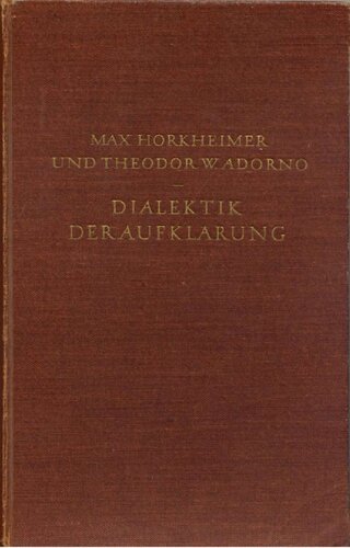 Dialektik der Aufklärung. Philosophische Fragmente