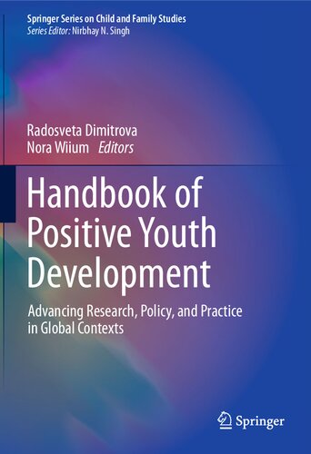 Handbook of Positive Youth Development: Advancing Research, Policy, and Practice in Global Contexts