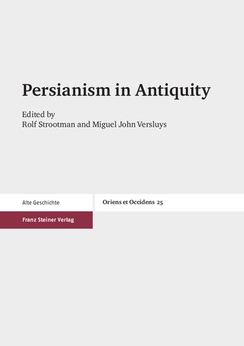 Oriens et Occiens: Persianism in Antiquity