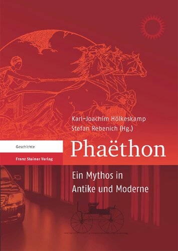 Phaethon: Ein Mythos in Antike und Moderne