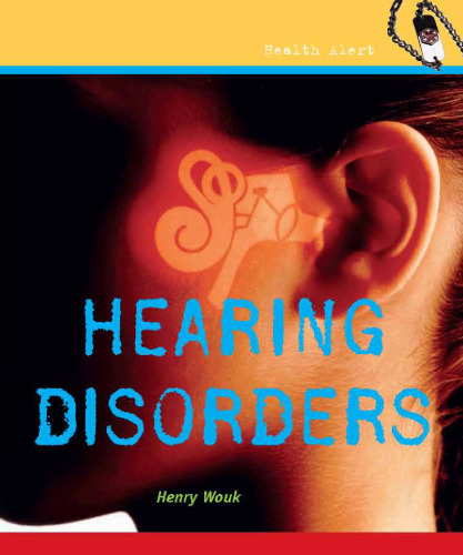 Hearing Disorders ()