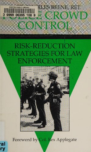 Police Crowd Control: Risk-Reduction Strategies for Law Enforcement