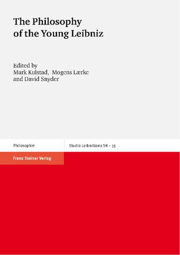 The Philosophy of the Young Leibniz