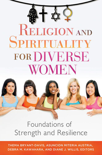 Religion and Spirituality for Diverse Women: Foundations of Strength and Resilience