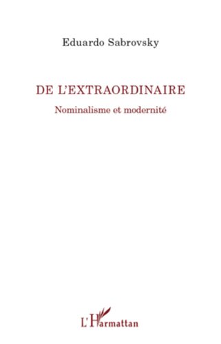 De l'extraordinaire: nominalisme et modernité