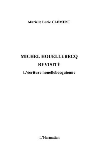Michel Houellebecq revisit