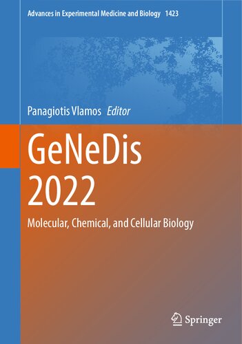 GeNeDis 2022: Molecular, Chemical, and Cellular Biology (Advances in Experimental Medicine and Biology, 1423)