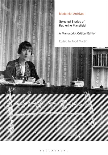 Selected Stories of Katherine Mansfield: A Manuscript Critical Edition