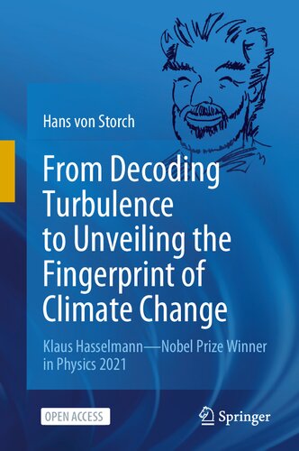 From Decoding Turbulence to Unveiling the Fingerprint of Climate Change: Klaus Hasselmann―Nobel Prize Winner in Physics 2021