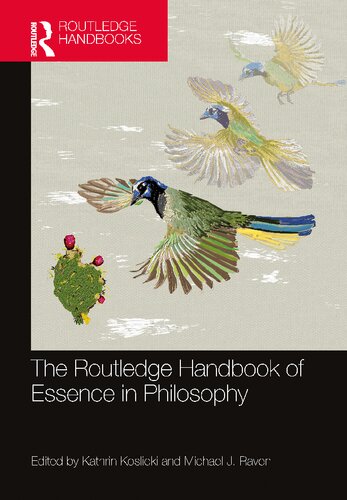 The Routledge Handbook of Essence in Philosophy (Routledge Handbooks in Philosophy)