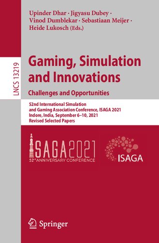 Gaming, Simulation and Innovations: Challenges and Opportunities (Lecture Notes in Computer Science)