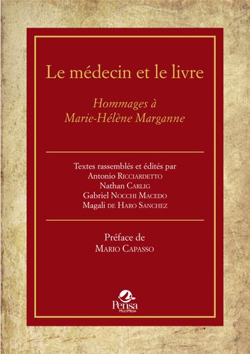 Le médecin et le livre. Hommages à Marie-Hélène Marganne
