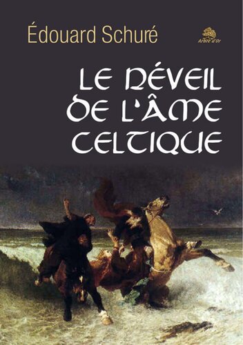 Le réveil de l'âme celtique