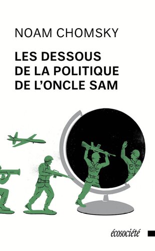 Les Dessous de la Politique de L'Oncle Sam