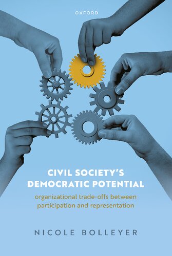 Civil Society's Democratic Potential: Organizational Trade-offs between Participation and Representation