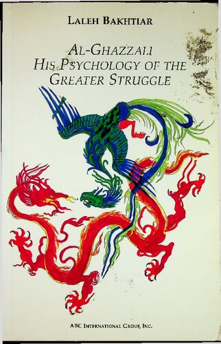 al-Ghazali, His Psychology of the Greater Struggle