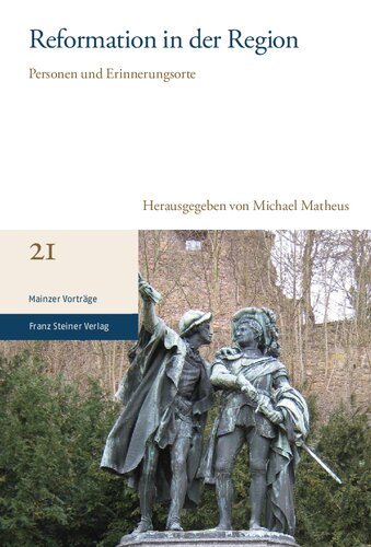 Reformation in der Region: Personen und Erinnerungsorte