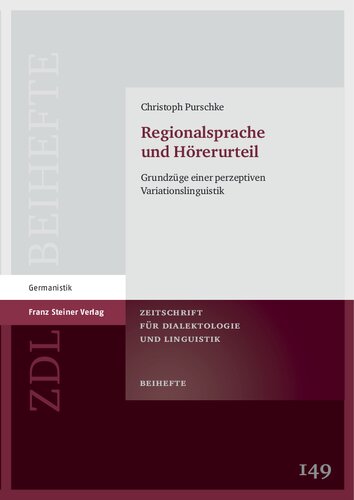 Regionalsprache und Hörerurteil: Grundzüge einer perzeptiven Variationslinguistik