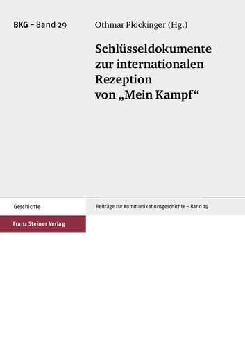 Schlüsseldokumente zur internationalen Rezeption von „Mein Kampf“