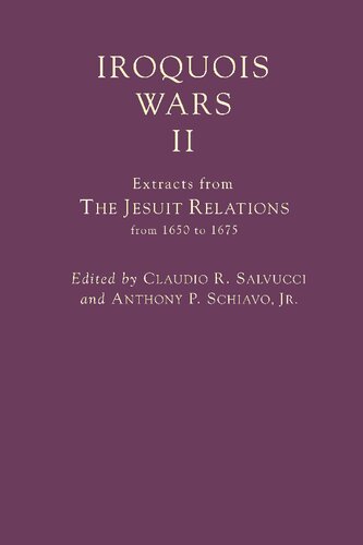 Iroquois Wars II: Extracts from the Jesuit Relations