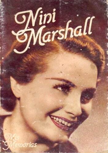 Niní Marshall: mis memorias.