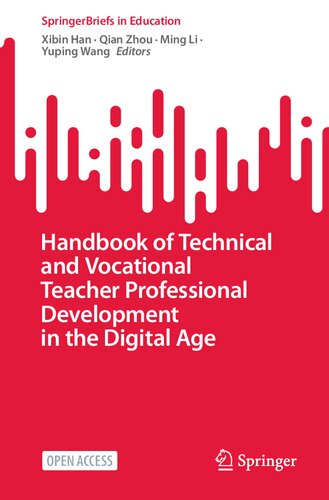 Handbook of Technical and Vocational Teacher Professional Development in the Digital Age (SpringerBriefs in Education)