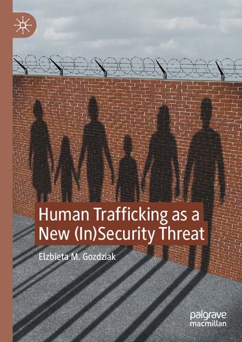 Human Trafficking as a New (In)Security Threat