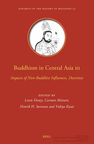 Buddhism in Central Asia III: Impacts of Non-Buddhist Influences, Doctrines