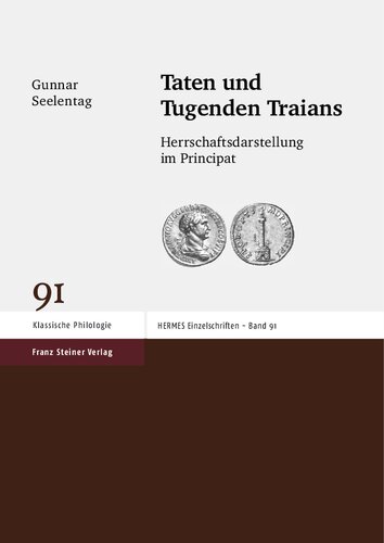Taten und Tugenden Traians: Herrschaftsdarstellung im Principat