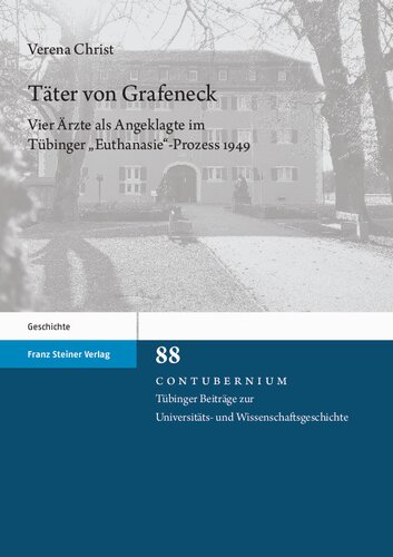 Täter von Grafeneck: Vier Ärzte als Angeklagte im Tübinger „Euthanasie“-Prozess 1949