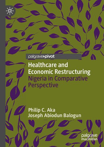 Healthcare and Economic Restructuring: Nigeria in Comparative Perspective