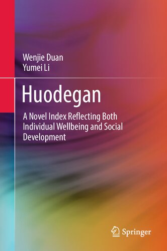 Huodegan: A Novel Index Reflecting Both Individual Wellbeing and Social Development