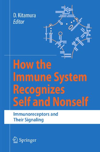 How the Immune System Recognizes Self and Nonself: Immunoreceptors and Their Signaling